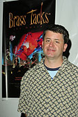 BRASS TACKS Director Gavin Dougan